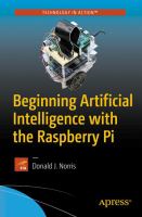 Enlarge cover image for Beginning artificial intelligence with the Raspberry Pi / Donald J. Norris.